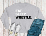 Eat Sleep Wrestle Sweatshirt