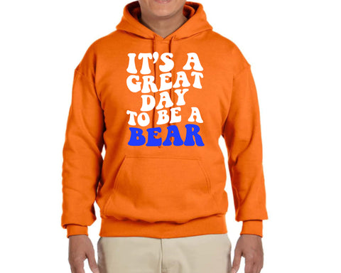 It's a Great Day to be a Bear Groovy Sweatshirt