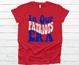 In Our Patriots Era Tee