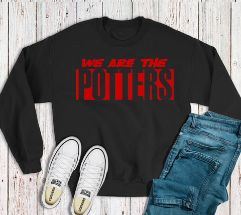 We are the POTTERS Sweatshirt