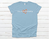 You are Amazing - Lettie Brown Tee