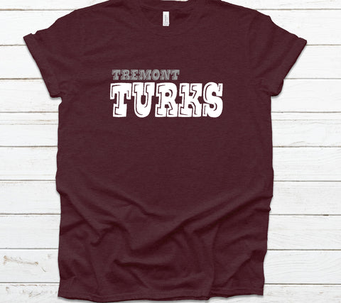 Tremont Turks Super School Spirit Shirt
