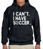 I Can't. I Have Soccer
