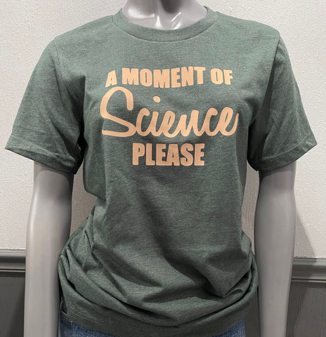 A Moment of Science Tee